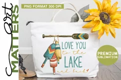 Love you to the Lake and back! - hand painted - 300 DPI Product Image 2