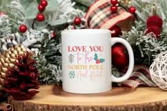 Love You To The North Pole And SVG ,Christmas SVG Design Product Image 3