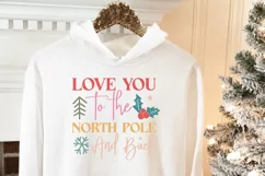 Love You To The North Pole And SVG ,Christmas SVG Design Product Image 2