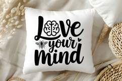 Love Your Mind SVG | Mental Health SVG Product Image 5