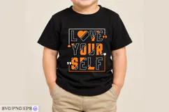 Love Yourself T-Shirt Design SVG PNG Cut File Product Image 3