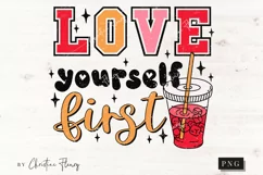 Love Yourself First PNG | Valentine's Day PNG Product Image 3