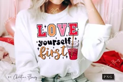 Love Yourself First PNG | Valentine's Day PNG Product Image 4