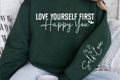 Love yourself first happy you Sleeve SVG Design Product Image 2