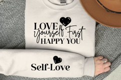 Love yourself first happy you Sleeve SVG Design Product Image 2