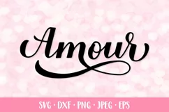 Amour SVG. Love in French. Hand lettered Valentines design Product Image 1