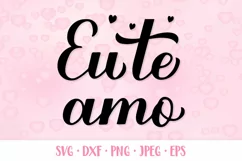 Eu Te Amo SVG. I love you in Portuguese. Valentines Day Product Image 1