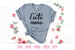 Eu Te Amo SVG. I love you in Portuguese. Valentines Day Product Image 2