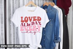 Loved all day every Day - Valentine's Day Retro Design Product Image 1