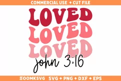 Loved john 3 16 SVG, Funny valentine SVG laser cut files Product Image 2