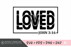 Loved john 316 SVG , Bible Verse Quotes SVG , Church SVG Product Image 1