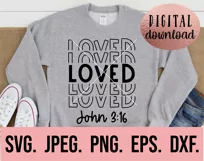 Christian Quote SVG - Loved Bible Verse SVG - Religious SVG Product Image 2