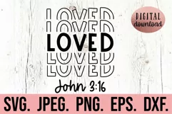 Christian Quote SVG - Loved Bible Verse SVG - Religious SVG Product Image 1