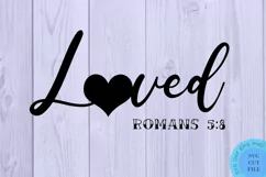 Loved Svg Bible Quotes Svg Christian Quotes Svg Religious Product Image 2
