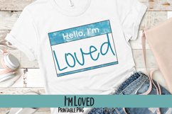 Hello, I'm Loved Name Tag Sublimation PNG Product Image 1