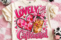 Lovely & Caffeinated Valentine PNG, Coquette Bow Digital Dow Product Image 1