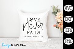 Love Never Fails Verse SVG | Valentine's Day SVG Product Image 1