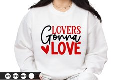 Lovers Gonna Love - Valentine&#039;s Day SVG Design Product Image 1