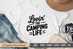 Lovin&#039; The Camping Life SVG File | Camping SVG | Outdoor SVG Product Image 2
