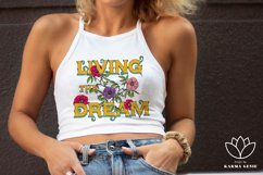 Living The Dream - Floral Graphic Design Sublimation Product Image 4