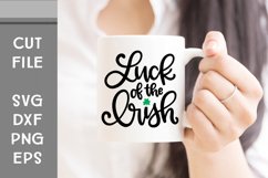 Luck of the Irish, St Patricks Day SVG, Hand Lettered Product Image 1