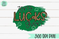 Zero Lucks Given | A St. Patrick&#039;s Day PNG Product Image 2