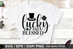 Lucky and blessed SVG - St. Patrick&#039;s Day Design Product Image 1