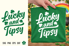 This St Patricks day Lucky and Tipsy Svg Png is great for creating wonderful T-shirts, hoodies, tote bags, mugs, tumblers, decorations, stickers