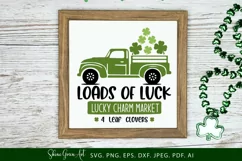 Loads of Luck Truck SVG St Patrick's Day Sign SVG