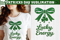 St. Patrick day sublimation | Lucky Energy Shamrock Design Product Image 1