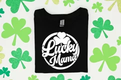 Lucky Mama Svg | St Patricks Day Svg Png | Lucky Svg | Mama Product Image 4