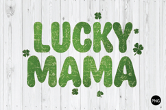 Lucky Mama PNG, St Patrick's Day PNG, Mama St Patrick's Day Product Image 1