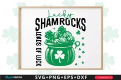 Lucky Shamrocks Loads Of Luck Sign SVG Design Product Image 1