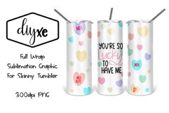 You're So Lucky To Have Me | Funny Valentine Tumbler Product Image 1