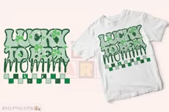 Lucky to Be a Mommy SVG, St Patrick's Day PNG T-shirt Design Product Image 2
