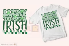 Lucky to be irish SVG, St Patrick's Day PNG T-shirt Design Product Image 2
