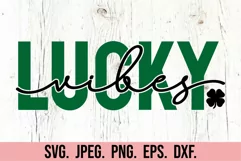 Lucky Vibes SVG - St Patrick's Day SVG - Shamrock Design Product Image 2