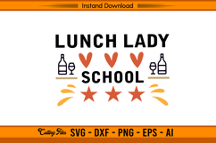 Lunch Lady School SVG Funny Kitchen Staff Design Product Image 1