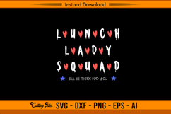 Lunch Lady Squad SVG I’ll Be There For You Design Product Image 1