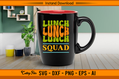 Lunch Squad SVG Retro Funny School Kitchen Design Product Image 3