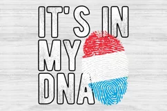 It's in my DNA Luxembourg Flag Fingerprint PNG Sublimation Product Image 1