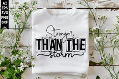 Stronger Than the Storm Svg, Motivation Svg Designs Product Image 1
