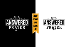Little Answered Prayer Svg, Funny Baby Svg Designs Product Image 1