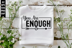 You Are Enough Svg, Motivation Svg Designs Product Image 1