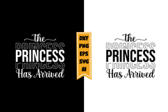 The Princess Has Arrived Svg, Funny Baby Svg Designs Product Image 1