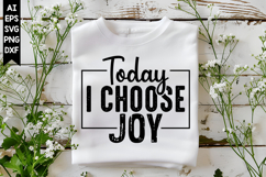 Today I Choose Joy Svg, Motivation Svg Designs Product Image 1