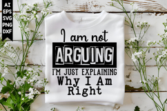 I am not arguing I'm just explaining why I am right Svg Product Image 1