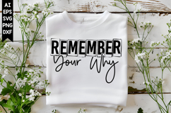 Remember Your Why Svg, Inspirational Svg Designs Product Image 1
