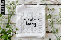 Nope Not Today Svg, Motivation Svg Designs Product Image 1