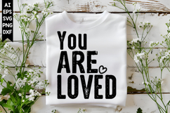 You Are Loved Svg, Motivation Svg Designs Product Image 1